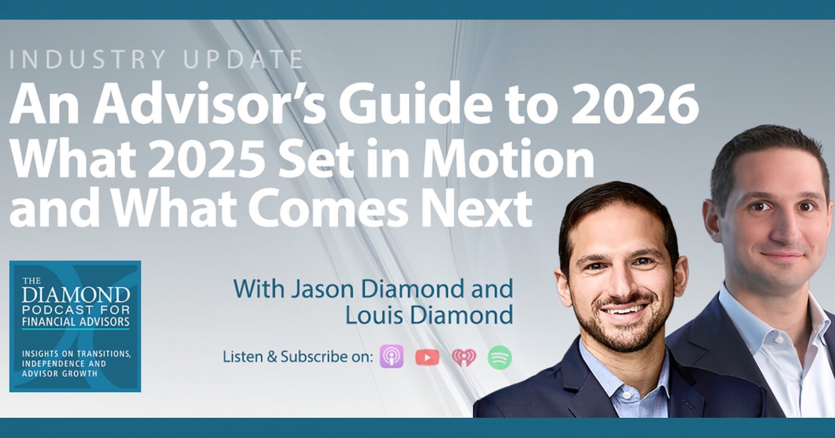 The Diamond Podcast: 2026 Advisor Growth Trends