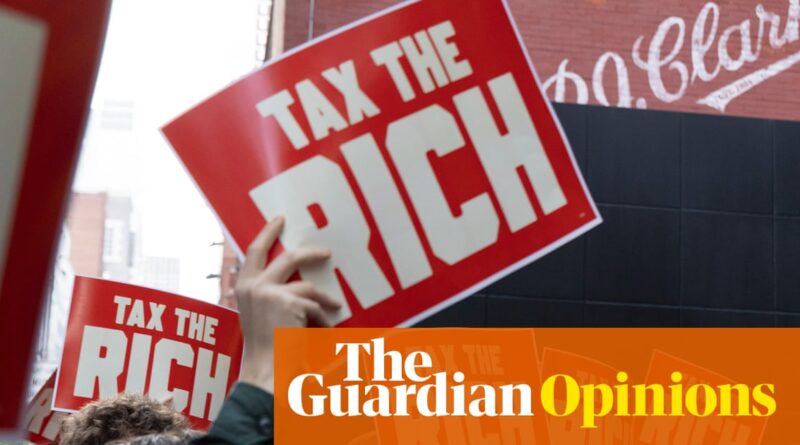 Pity the poor billionaires – demands for higher taxes must feel hurtful | Arwa Mahdawi